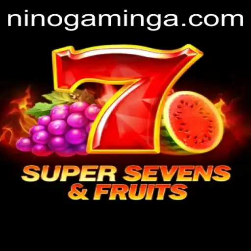Discovering 7SuperSevensFruits: A Fresh Take on Classic Gaming by Nino Gaming