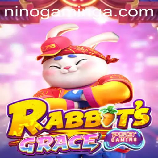 The Enchanting World of RabbitsGrace: A Journey with Nino Gaming