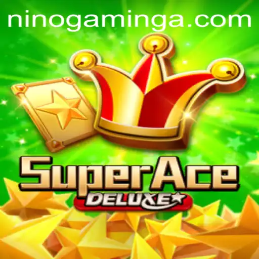 Unveiling the Thrills of SuperAceDeluxe by Nino Gaming