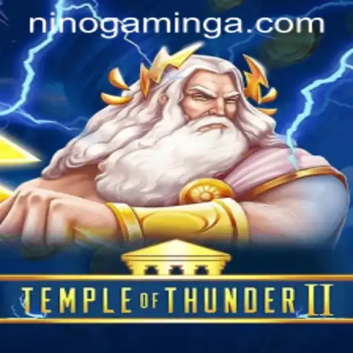 Unveiling TempleofThunderII: An Epic Journey With Nino Gaming